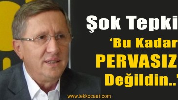 Lütfü Türkkan’dan, AKP’li İsme Tepki