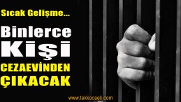 Binlerce Mahkuma Af Geliyor