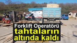 Tahtaların Altında Kalan İşçi Kurtarılamadı