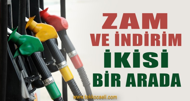 Benzine İndirim, Motorine Zam