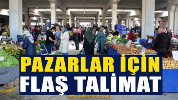 İçişleri Bakanlığı Pazarlar İçin Genelge Yayınladı