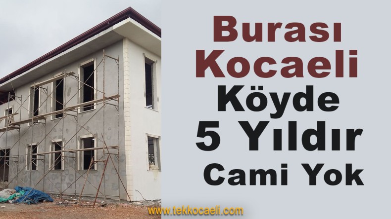 Köylüler Camiye Hasret Kaldı
