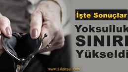 Araştırma Sonucu; Yoksulluk Sınırında Artış