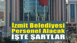 İzmit Belediyesi Temizlik Personeli Alacak