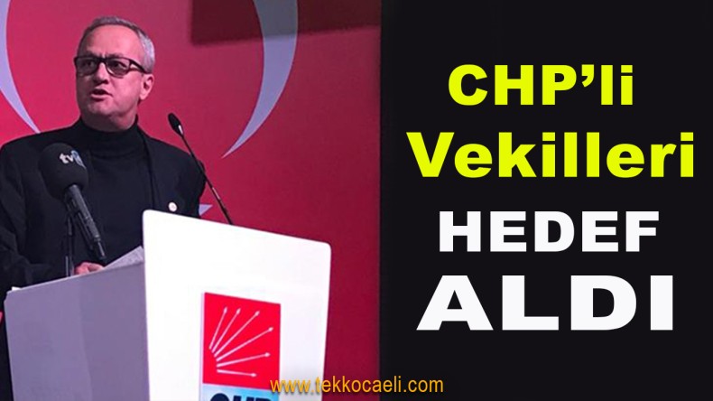 Bekir Yurdagül’den CHP’li Vekillere Şok Çıkış