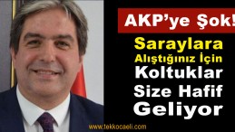 ‘Şan, Şöhret, Şatafattan Vazgeçemiyorsunuz’