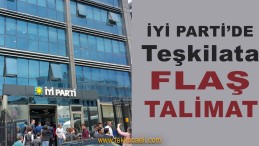 İYİ Parti Teşkilatlarına Talimat