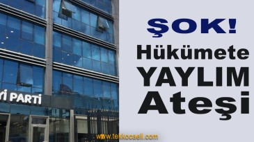 İYİ Parti’den Hükümete Yaylım Ateşi