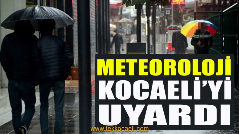 Meteoroloji’den Uyarı