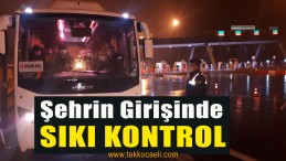 Son 24 Saatte Bin 986 Araç Kontrol Edildi