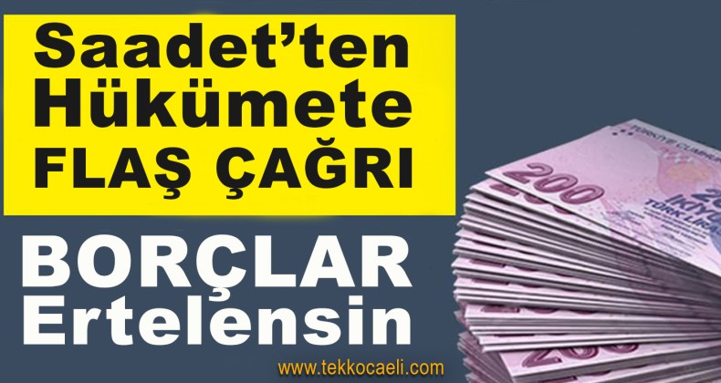 Esnafın Vergi, SGK, Kredi Borçları Ertelensin