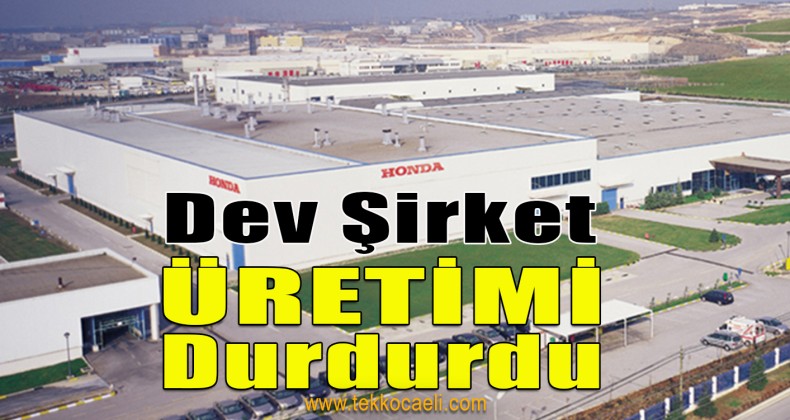 Kocaeli’de Dev Fabrika Üretime Ara Verdi