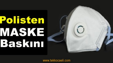 Maske İmalathanesine Polis Baskını