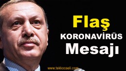 Cumhurbaşkanı Erdoğan’dan Virüs Mesajı