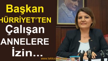 İzmit Belediyesi’nde Çalışan Anneler İçin Açıklama