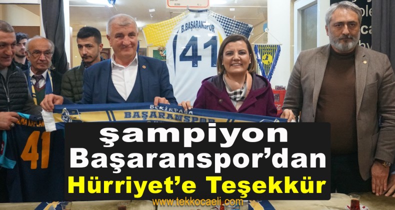 Başaranspor Şampiyonluğu Başkan Hürriyet’le Kutladı