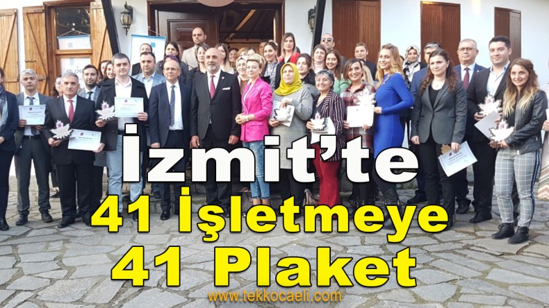 İzmit’te 41 İşletmeye Plaket Verildi