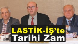 Lastik-İş Tarihine Geçecek Zam