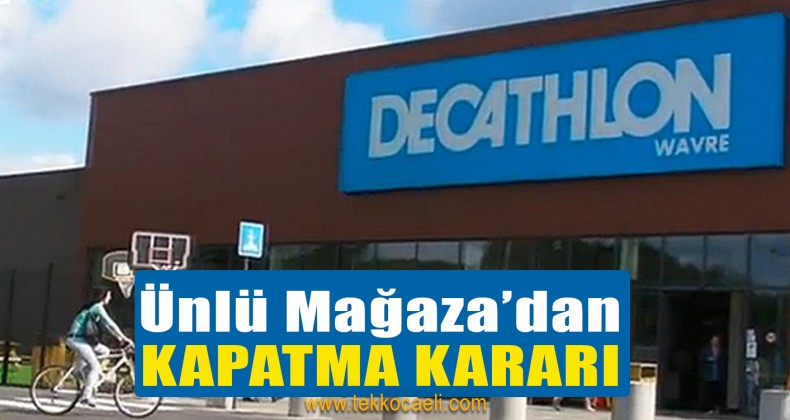 Ünlü Mağaza Kapatma Kararı Aldı