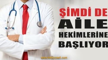 Başkan Hürriyet, Aile Hekimlerini Unutmadı