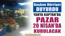 Yahya Kaptan’daki Semt Pazarı Pazartesi Kurulacak