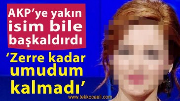 AKP’ye Yakın Gazeteci Bakın Neler Dedi