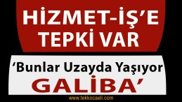 Hizmet-İş Sendikası’na Tepki Var