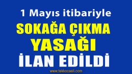 3 Gün Sokağa Çıkma Yasağı İlan Edildi