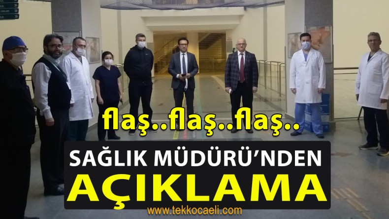 Kocaeli Sağlık Müdürü Ergüney’den Açıklama