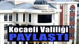 Kocaeli Valiliği’nden Açıklama