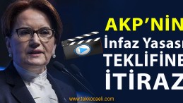 Meral Akşener’den AKP’nin Teklifine İtiraz