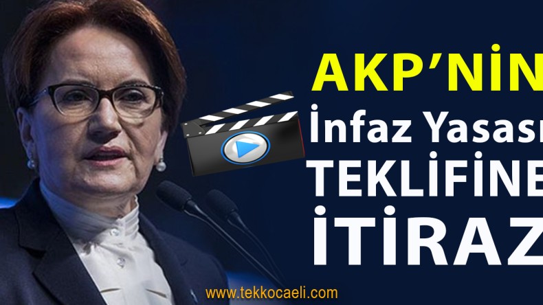 Meral Akşener’den AKP’nin Teklifine İtiraz