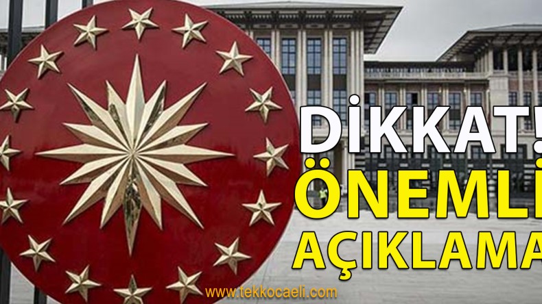 Cumhurbaşkanlığı’ndan Vatandaşlara Önemli Uyarı