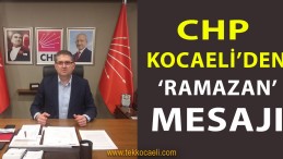 CHP’den ‘Ramazan’ Mesajı