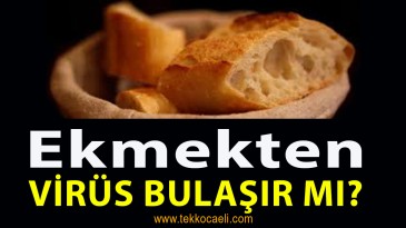Ekmekten Virüs Bulaşır mı?