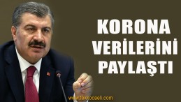 Sağlık Bakanı Son Verileri Paylaştı