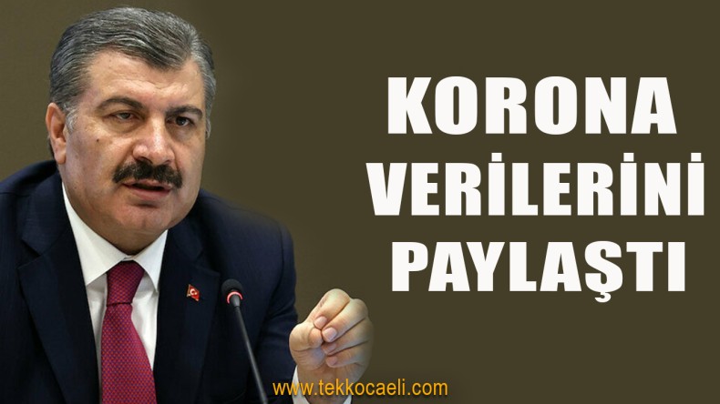 Sağlık Bakanı Son Verileri Paylaştı