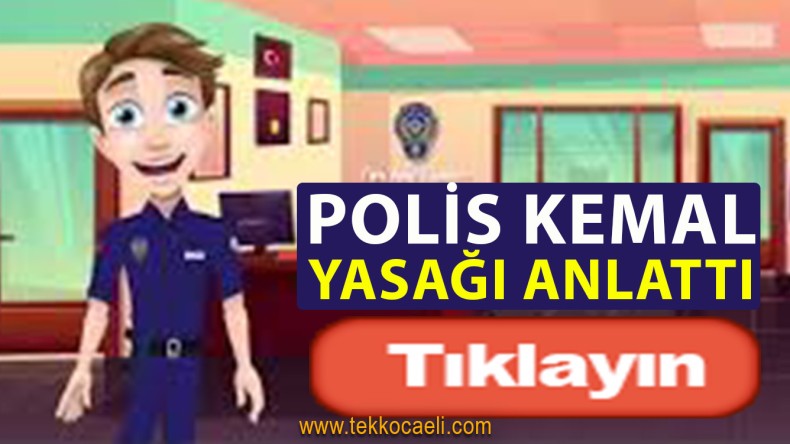 Polis Kemal Yasağı Anlattı; Tıkla Dinle