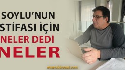 Soylu’nun İstifasıyla İlgili Şok Sözler