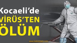 Koronavirüs’ten Kocaeli’de Ölüm