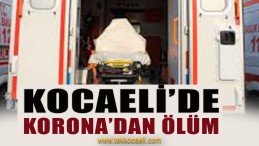 İşçi Emeklisi Korona’dan Öldü