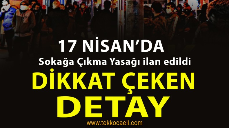 Sokağa Çıkma Yasağında Dikkat Çeken Detay