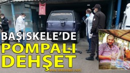Pompalı Dehşet; 1 Ölü