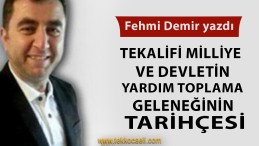 Tekalifi Milliye ve Devletin Yardım Toplama Geleneğinin Tarihçesi