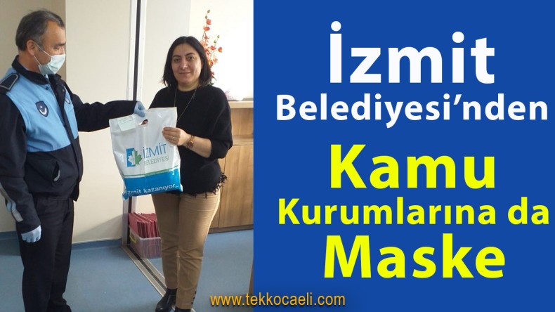 İzmit Belediyesi’nden Kamu Kurumlarına Steril Maske