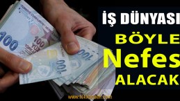 İş Dünyası, %7,5 Faizli Krediyle Nefes Alacak