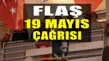 Vatandaşlara Flaş 19 Mayıs Çağrısı