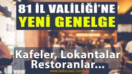 İçişleri Bakanlığı’ndan Yeni Genelge