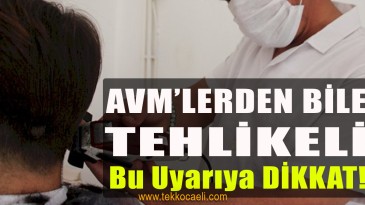 Bilim Kurulu Üyesi Uyardı; AVM’lerden Bile Tehlikeli