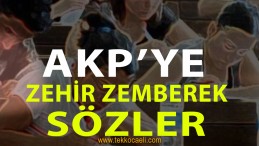 İktidara Zehir Zemberek Sözler